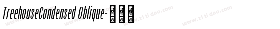 TreehouseCondensed Oblique字体转换